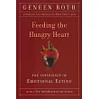 Feeding the Hungry Heart: The Experience of Compulsive Eating