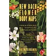 New Bach Flower Body Maps: Treatment by Topical Application