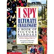 I Spy Ultimate Challenger: A Book of Picture Riddles                                                                            