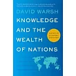 Knowledge and the Wealth of Nations: A Story of Economic Discovery