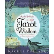 Rachel Pollack』s Tarot Wisdom: Spiritual Teachings and Deeper Meanings                                                         