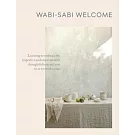 Wabi-sabi at Home: Learning to Embrace the Imperfect and Entertain With Thoughtfulness and Ease