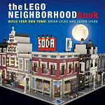 The Lego Neighborhood Book: Build Your Own Town!