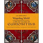 《J.K羅琳的魔法王國：珍奇異獸百寶箱》立體書J.K. Rowling’s Wizarding World: A Pop-Up Gallery of Curiosities