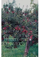 Applying Rawls in the twenty-first century : race, gender, the drug war, and the right to die /  Carcieri, Martin D., 1956- author