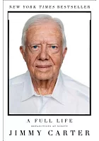 A full life : reflections at ninety /  Carter, Jimmy, 1924- author
