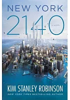 New York 2140 /  Robinson, Kim Stanley, author