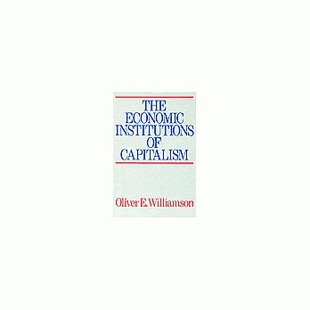 The Economic Institutions Of Capitalism