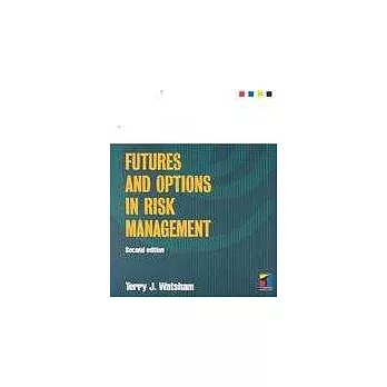 Futures And Options In Risk Management