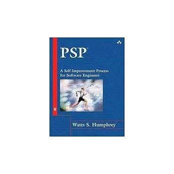 PSP: A SELF-IIMPROVEMENT PROCESS FOR SOFTWARE ENGINEERS