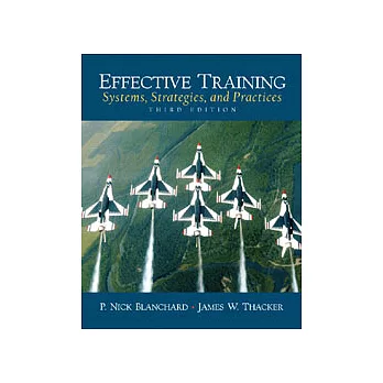 Effective Training: Systems, Strategies and Practices, 3e