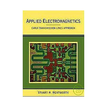 APPLIED ELECTROMAGNETICS：EARLY TRANSMISSION LINES APPROACH