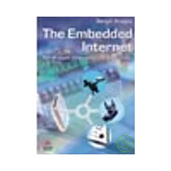 THE EMBEDDED INTERNET：TCP/IP BASICS, IMPLEMENTATION AND APPLICATIONS