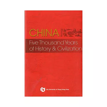 China-Five Thousand Years of History and Culture