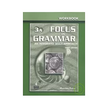 Focus on Grammar 3/e (3A) Workbook with Answer Key