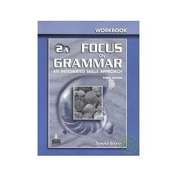 Focus on Grammar 3/e (2A) Workbook with Answer Key