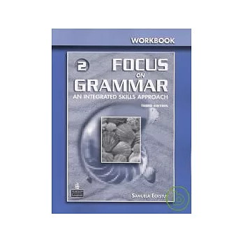 Focus on Grammar 3/e (2) Workbook with Answer Key