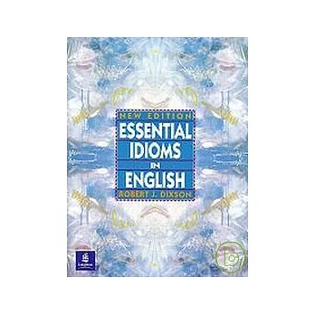 Essentials Idioms in English, New Edition