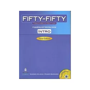 Fifty-Fifty (Intro) 3/e Teacher’s Edition with CD & CD-ROM