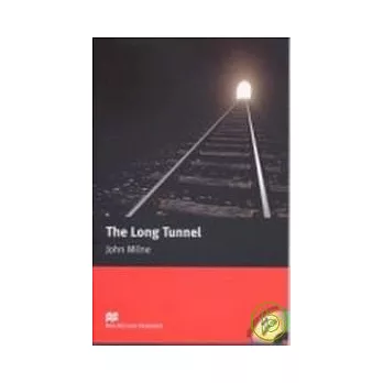 Macmillan(Beginner): The Long Tunnel+1CD