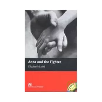 Macmillan(Beginner): Anna and the Fighter+1CD