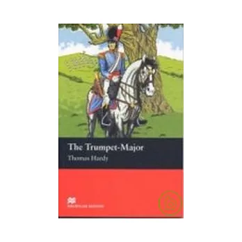 Macmillan(Beginner): The Trumpet Major