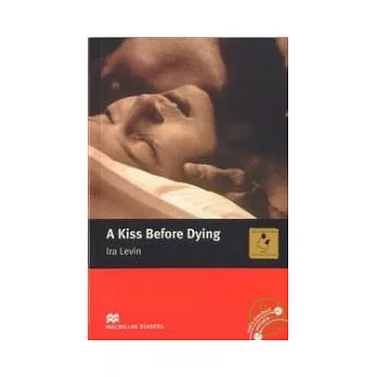 Macmillan(Intermediate): A Kiss Before Dying