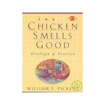 The Chicken Smells Good, 2ed.