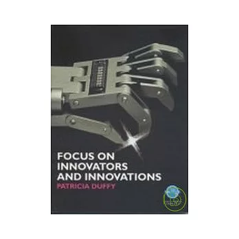 Focus On Innovators and Innovations