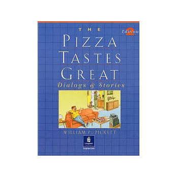 The Pizza Tastes Great, 2ed.