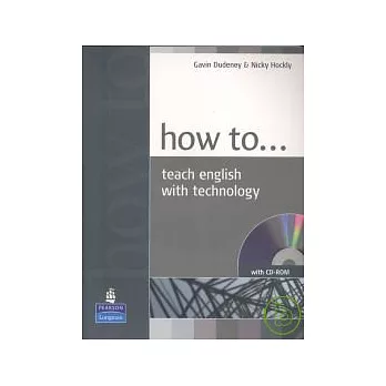 How to Teach English with Technology with CD-ROM/1片