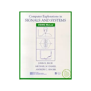 Computer Explorations In Signals & Systems Using Matlab