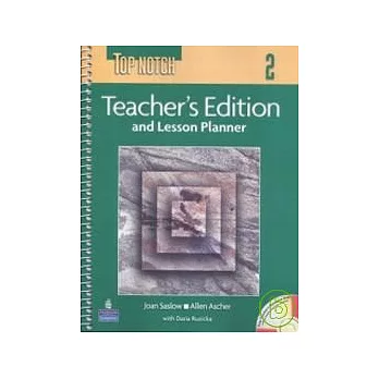 Top Notch (2) Teacher’s Ed. and Lesson Planner with Resource Disk/1片