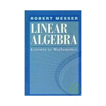 Linear Algebra Gateway to Mathematics