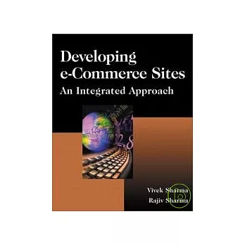 Developing e-Commerce Sites : An Integrated Approach