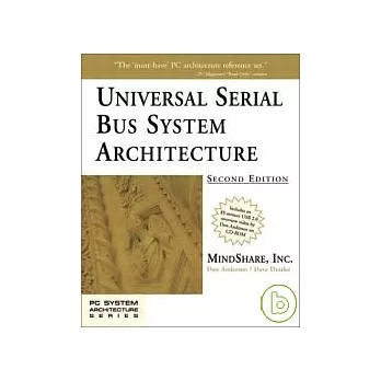 Universal Serial Bus System Architecture 2/e