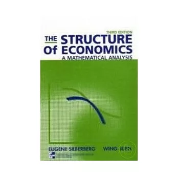 The Structure of Economics a Mathematical Analysis 3/e