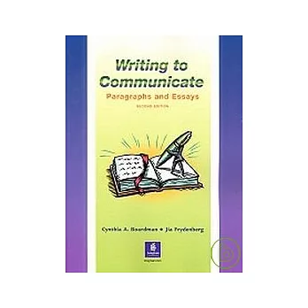 Writing to Communicate:Paragraphs and Essays 2/e