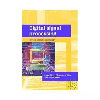 Digital Signal Processing : System Analysis & Design