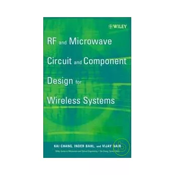 RF & Microwave Circuit & Component Design for Wireless Systems