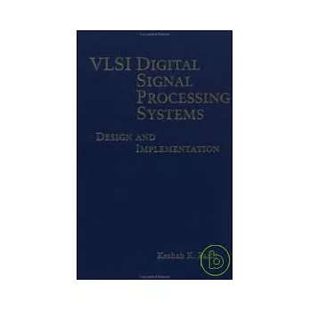 VLSI Digital Signal Processing Systems Design & Implementation