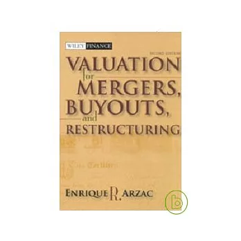 Valuation for Mergers, Buyouts, and Restructuring