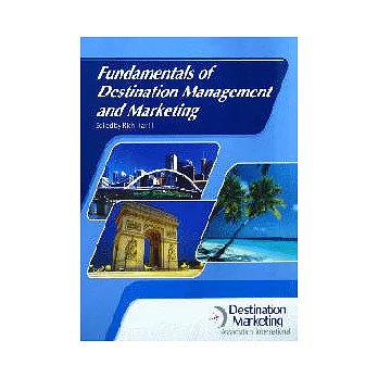 Fundamentals of Destination Management and Marketing