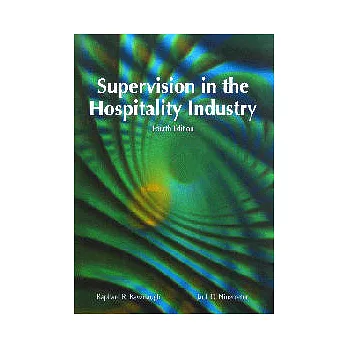 Supervision in the Hospitality Industry, Fourth Edition 4/e