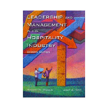 Leadership and Management in the Hospitality Industry, Second Edition