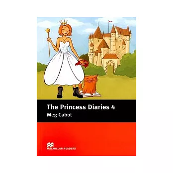 Macmillan(Pre-Int): The Princess Diaries: Book 4