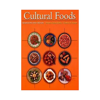 Cultural Foods : Traditions and Trends