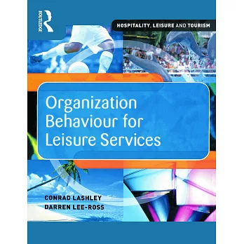 Organization Behaviour for Leisure Services