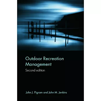 Outdoor Recreation Management, 2/e