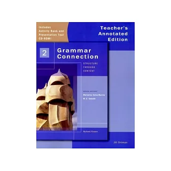 Grammar Connection (2) Teacher’s Annotated Ed. with Activity Bank and Classroom Presentation Tool CD-ROM/1片